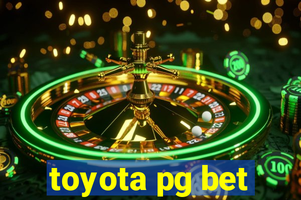 toyota pg bet